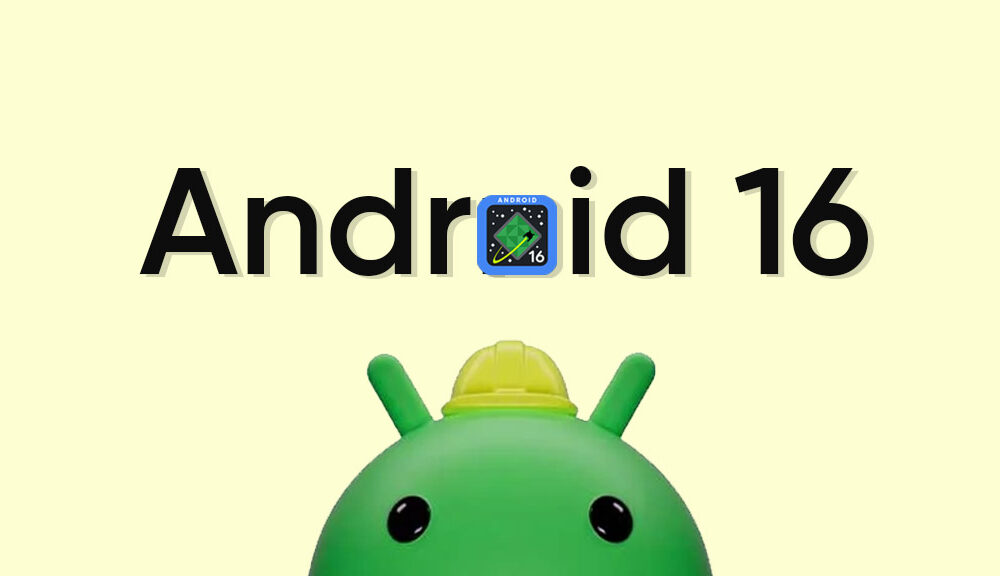 Android 16将于6月开始发布，确认Google